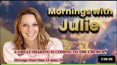 Julie Green subs A GREAT SHAKING IS COMING TO THE CHURCH