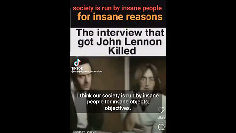 The Interview That Got JOHN LENNON Killed: “I Think Our Society is RUN by INSANE People for INSANE Objects & Objectives”