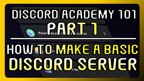 How To Make a Basic Discord Server | Discord Academy 101 Series Part 1
