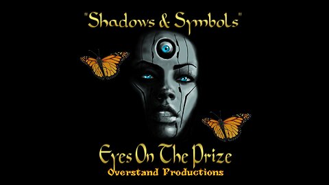 Shadows & Symbols, Eyes On The Prize, Music Single