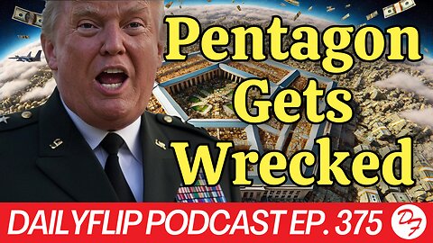 Time For Military Cuts And Changes - DailyFlip Podcast Ep. 375 - 2/24/25