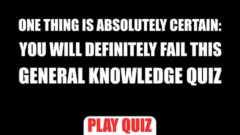 General Knowledge Quiz