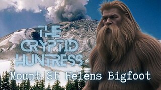 Bigfoot Bodies, Mount St. Helens Eruption & the National Guard Cover-Up