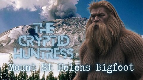 Bigfoot Bodies, Mount St. Helens Eruption & the National Guard Cover-Up