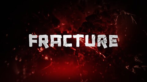 FRACTURE