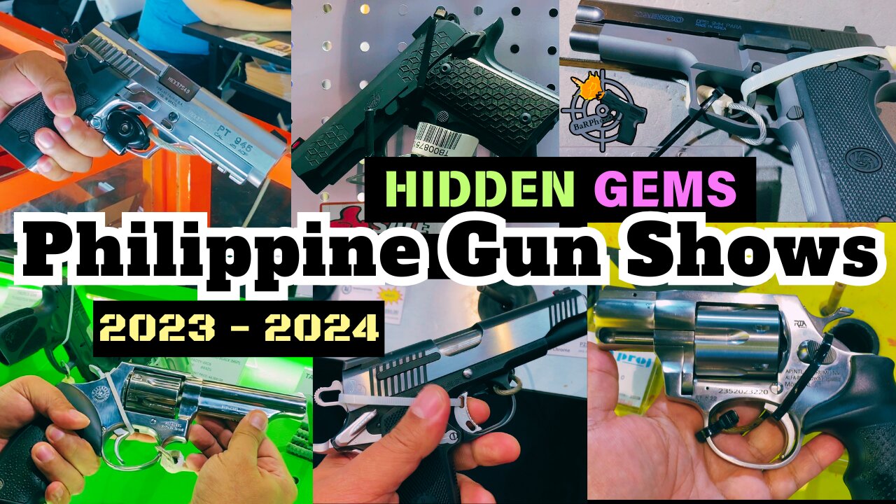 Hidden Gems of Philippine Gun Shows (2023 - 2024)