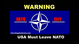 WARNING USA Must Leave NATO Now Vets Warn Russia China Will Destroy West Curtis Griffin Victor Hugo