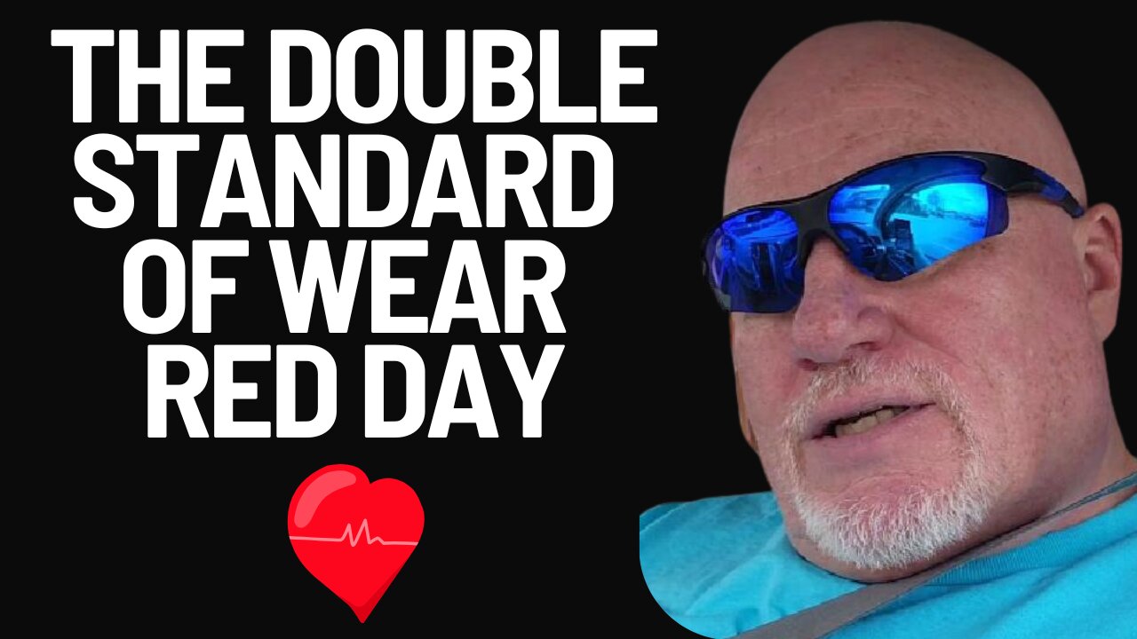 The Double Standard National Wear Red Day