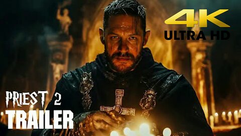 Priest 2 - First Trailer (2025) _ Tom Hardy