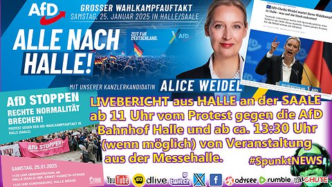 LIVE aus HALLE a.d. Saale AfD Wahlkampauftakt | Linksradikaler Gegenprotest: WIEDERSETZEN! #HAL2501