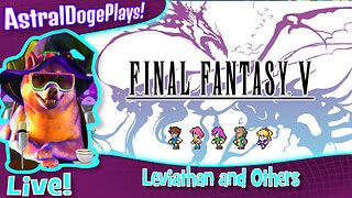 Final Fantasy V ~LIVE!~ Leviathan and Others