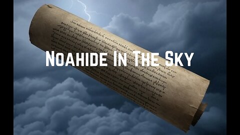 Noahide In The Sky Song by See Through It All