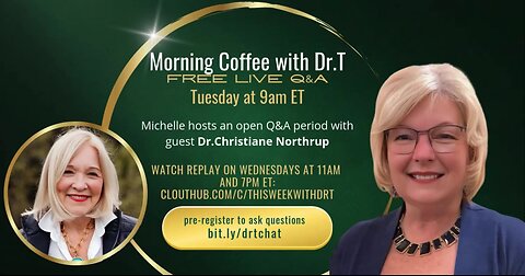 Morning Coffee with Dr.T, with special guest, Dr. Christiane Northrup