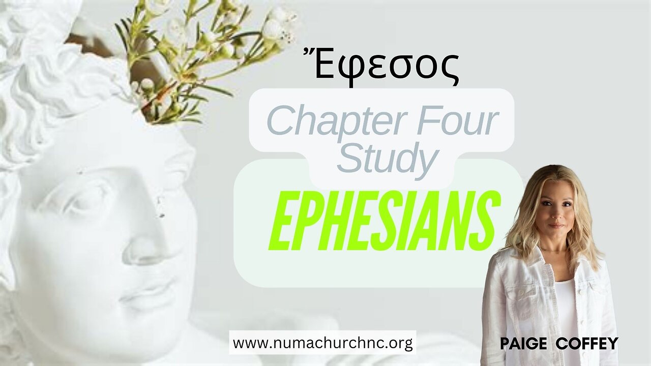 Ephesians Chapter Four by Paige Coffey