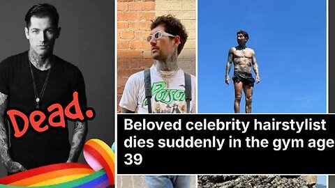 "Cocky Celebrity Hairstylist dies in the gym!"