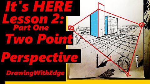 LESSON 2: part one. TWO Point Perspective.