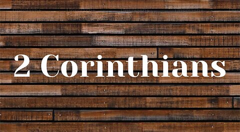 Bible study on the Book of 2Corinthians "Able Ministers of Christ" (chapter 3)