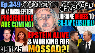 Ep.349 Epstein Still Alive & Working For Mossad? Alina Habba: Epstein Prosecutions Coming, Ukraine Agrees To 30-Day Ceasefire w/ Russia! Jamie White/Elon Musk On Ukranian Kill List! USAID Busted Destroying Evidence!