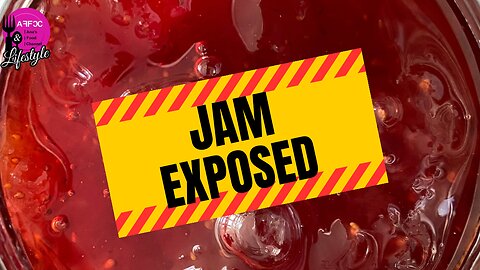 Shocking Food Exposed | Jam | You Will Never look at jam the same way !