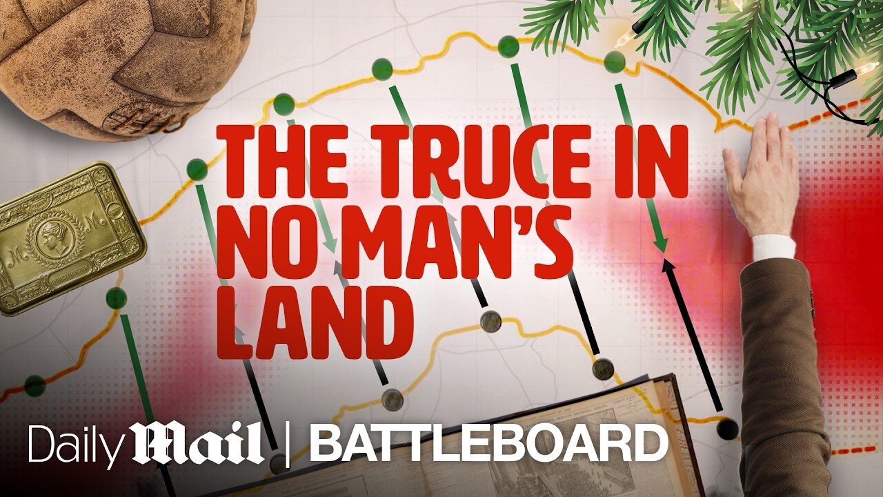 How The 1914 Christmas Truce Actually Happened | Battle Board | Daily Mail