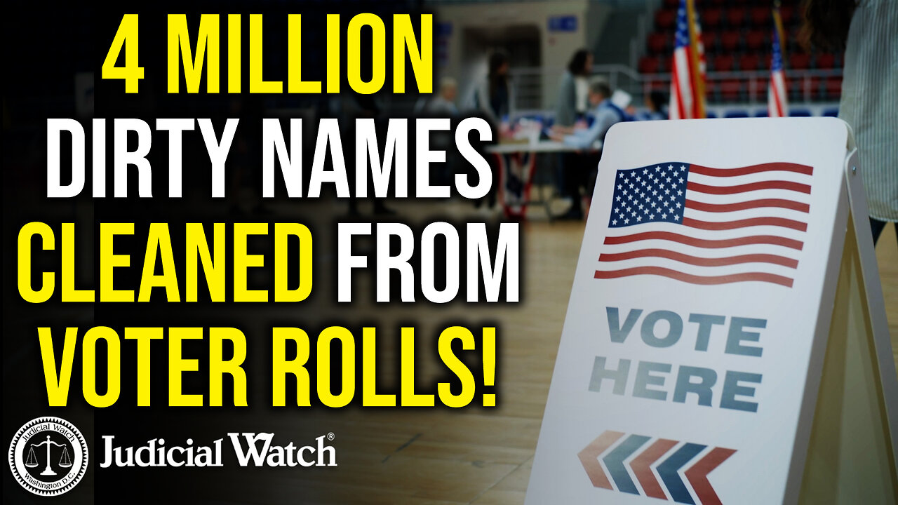 4 Million Dirty Names Cleaned from Voter Rolls!