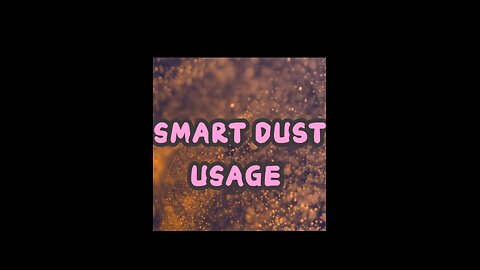 Smart Dust Usage