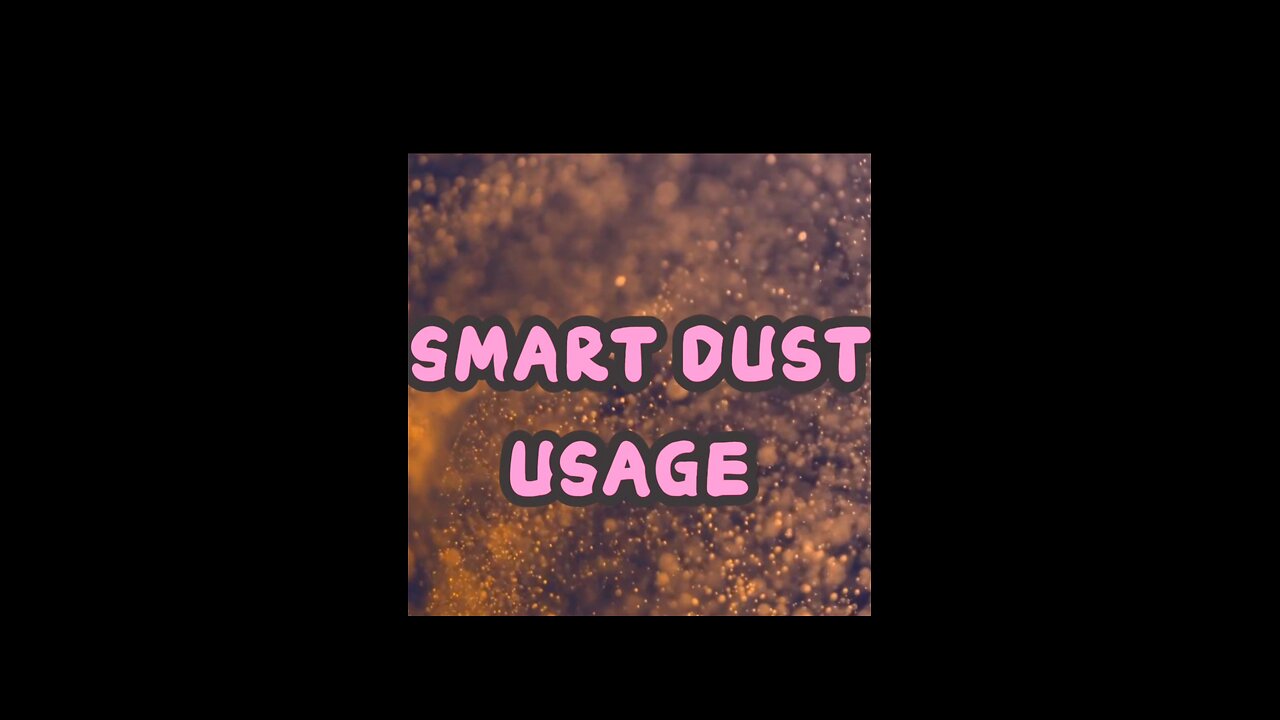 Smart Dust Usage