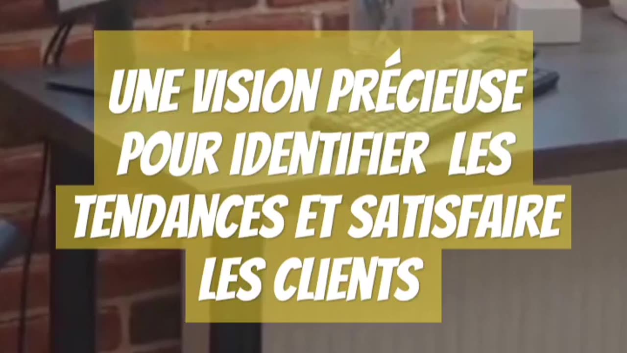 Ayez une vision précise pour satisfaire vos clients