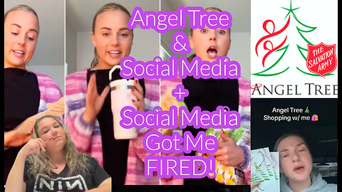 Angel Tree Moms / Social Media Got Me Fired Reactions