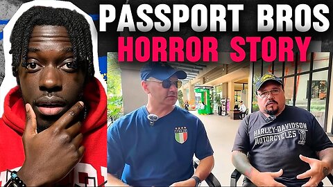 Passport Bros Horror story, Don’t do what he did