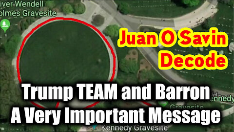 Juan O Savin Decode "Trump TEAM and Barron"- A Very Important Message 1.24.25Decode "Trump TEAM and Barron" - A Very Important Message 1.24.25