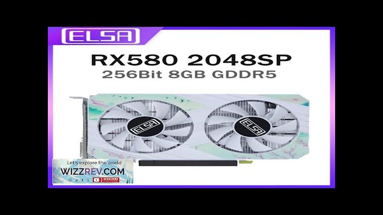 ELSA AMD RX 580 2048SP 8GB GDDR5 Graphics Card 256Bit GPU RX580 Review