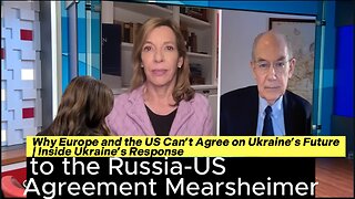 Europe vs. US Clashing Strategies to End the Ukraine War to the Russia-US Deal Revealed