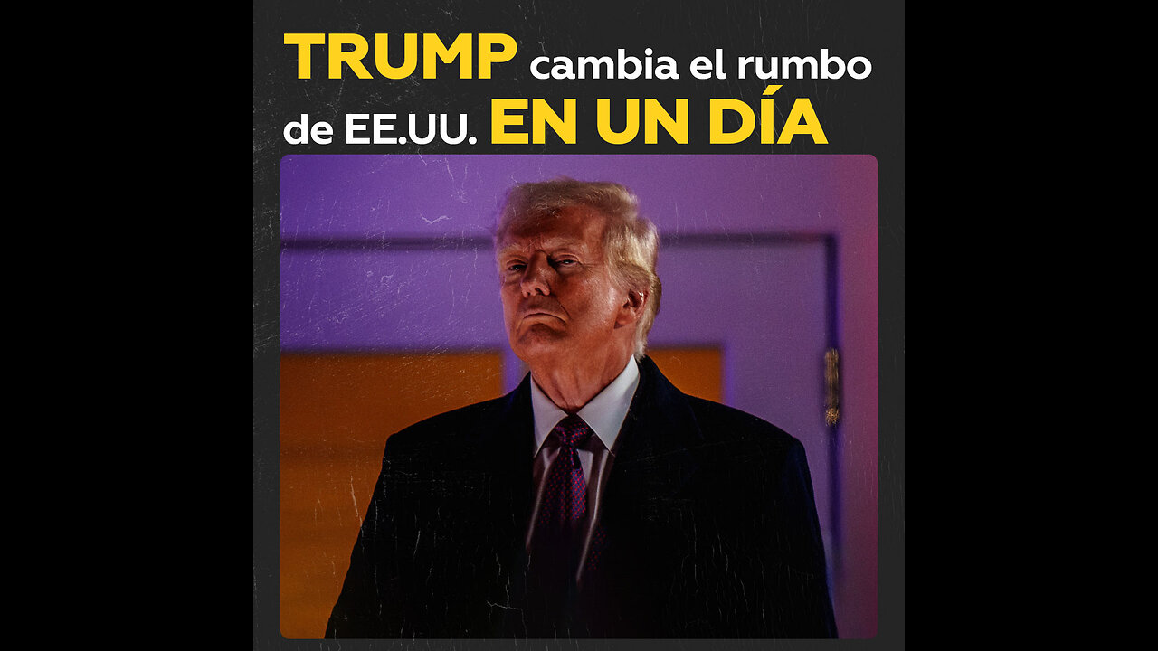 Todo lo que hizo Trump en su primer día como presidente