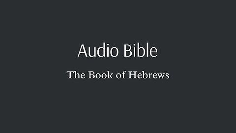 Audio Bible - The Book of Hebrews