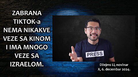 Zabrana TikTok-a nema nikakve veze sa Kinom i ima mnogo veze sa Izraelom, kaže novinar Džejms Li.