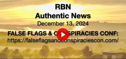 RBN Authentic News (13 December 2024)