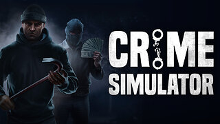 Crime Simulator - Steam Trailer