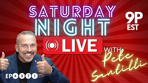 MR. SATURDAY NIGHT WITH PETE SANTILLI [EP #4371]