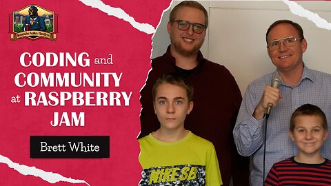 Brett White on Coding and Community at Raspberry Jam