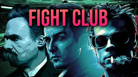 Fight Club & Nietzsche: Overcoming Emasculation