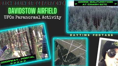 E2 - (Part One) Davidstow Airfield UFO Paranormal Hunting UK FirstContact TV (Daytime Footage) 2022