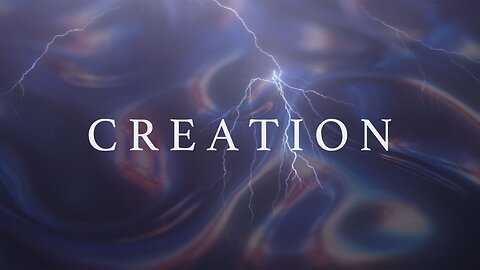 Lecture: Creation (A light in the Void)