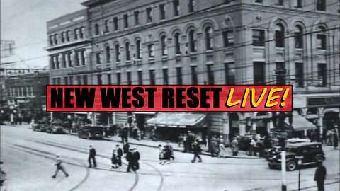 Edmonton Remembered- PBS Broadcast Watch Party: New West Reset LIVE! 108 #reset #oldworld #mudflood