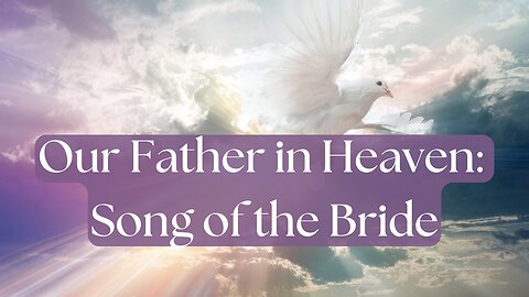 Our Father in Heaven Hear Our Prayer: New Song