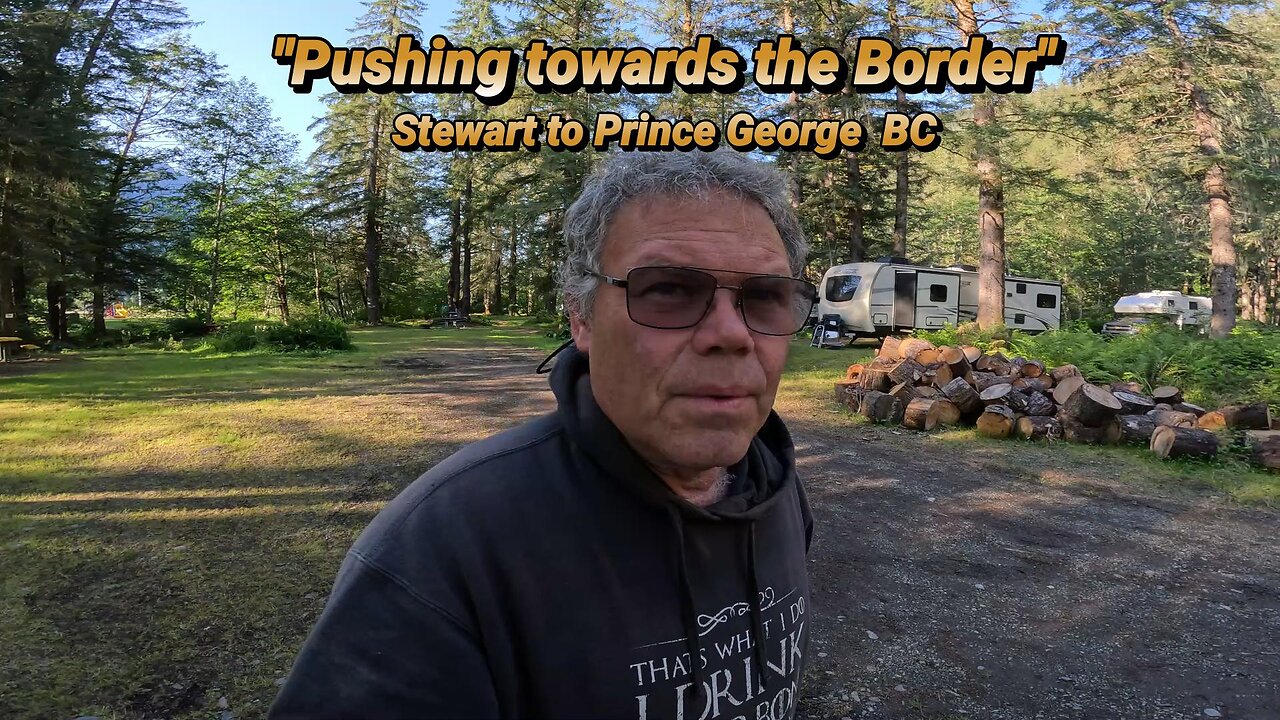 Stewart, AK - Prince George, BC. We finish the Cassiar Highway and head to Prince George.