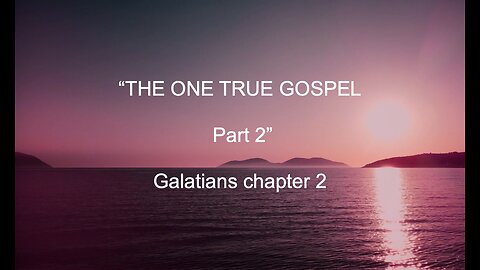 The One True Gospel - Part II | Jubilee Worship Center