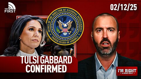 Tulsi Gabbard CONFIRMED As Trump Talks To Putin On Ending War | I'm Right with Jesse Kelly (2-12-25)