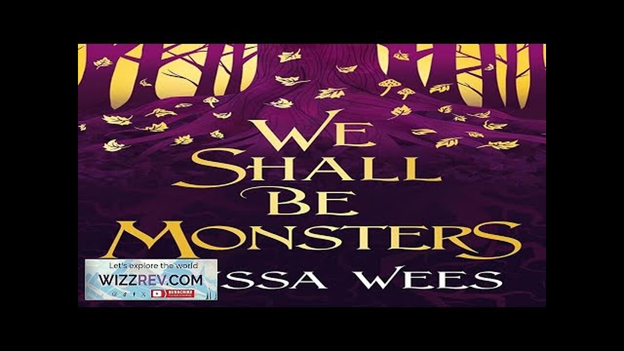 We Shall Be Monsters Review