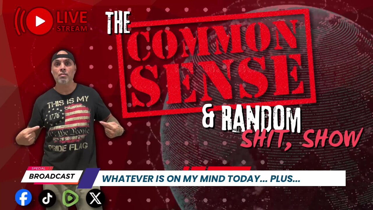 The Common Sense and Random Shit, Show (Episode 5)